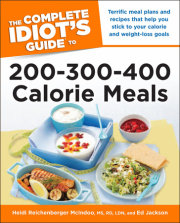 The Complete Idiot's Guide to 200-300-400 Calorie Meals 