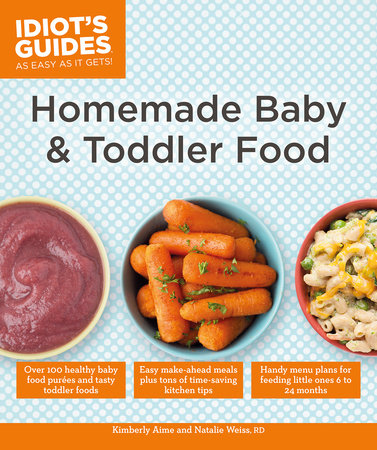 100 Healthy Toddler Meals  Simple Toddler Food Ideas