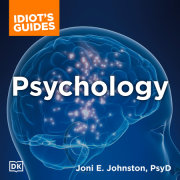 The Complete Idiot's Guide to Psychology