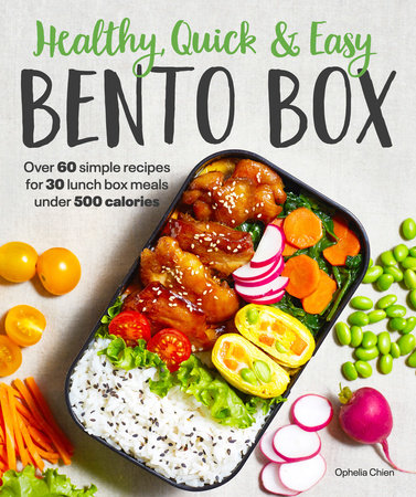 Healthy, Quick & Easy Bento Box by Ophelia Chien: 9781615649938 |  : Books