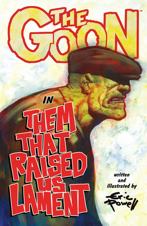 Couverture : Goon: Them That Raised Us Lament