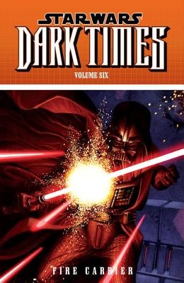Couverture : Star Wars: Dark times : Fire carrier