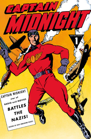 Couverture : Captain Midnight: Battles the Nazis!