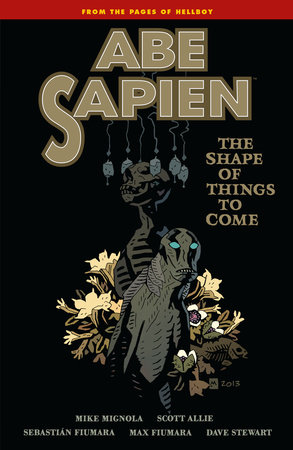 Couverture : Abe Sapien: The shape of things to come