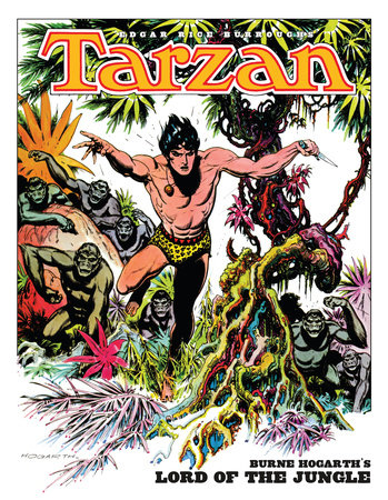 Couverture : Edgar Rice Burroughs' Tarzan: Burne Hogarth's Lord of the Jungle