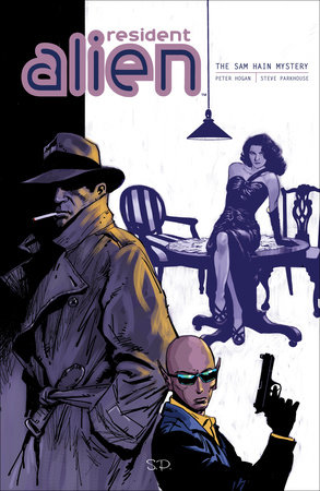 Couverture : Resident Alien, tome 3 : the Sam Hain Mystery