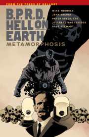 B.P.R.D Hell On Earth Volume 12 : Metamorphosis 