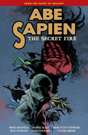 Abe Sapien Volume 7: The Secret Fire 