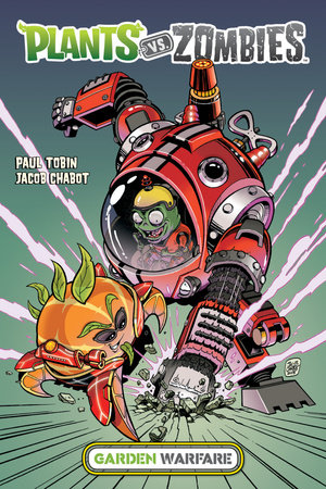 Plants vs. Zombies Volume 2: Timepocalypse - by Paul Tobin (Hardcover)