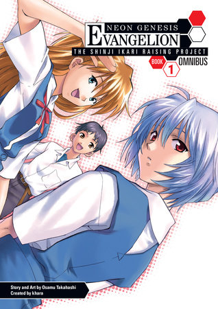 Neon Genesis Evangelion: The Shinji Ikari Raising Project Omnibus Volume 1  by Khara, Osamu Takahashi: 9781616559700 : Books