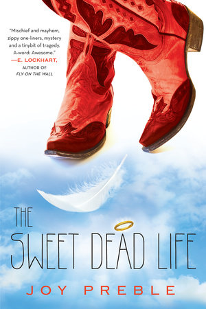 The Sweet Dead Life By Joy Preble Penguinrandomhouse Com Books