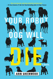 Your Robot Dog Will Die 
