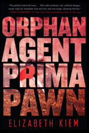 Orphan, Agent, Prima, Pawn 