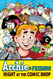 Archie & Friends: Night at the Comic Shop 