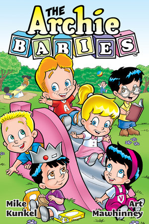 Archie Babies by Mike Kunkel 9781619881907 PenguinRandomHouse