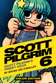 Scott Pilgrim Vol. 6: Scott Pilgrim's Finest Hour 