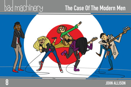 Couverture : Bad Machinery, tome 8 : The Case of the Modern Men