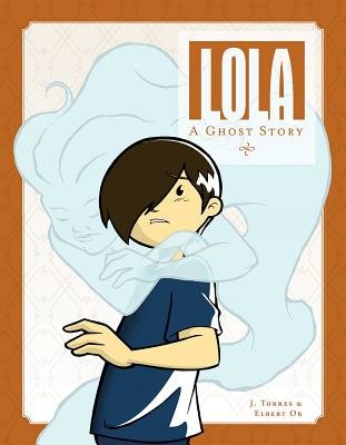 Couverture : Lola: A Ghost Story