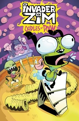 Couverture : Invader ZIM Quarterly Collection: Oodles of Doom