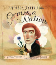 Thomas Jefferson Grows a Nation 