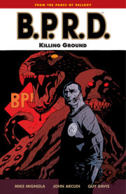 B.P.R.D. Volume 8: Killing Ground