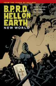 B.P.R.D.: Hell on Earth Volume 1 - New World