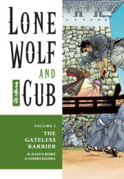 Lone Wolf and Cub Volume 2: The Gateless Barrier 