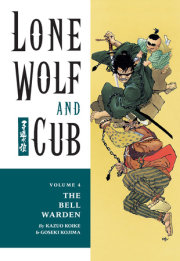 Lone Wolf and Cub Volume 4: The Bell Warden 