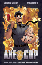 Axe Cop Volume 1 