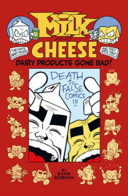 Milk and Cheese: Dairy Products Gone Bad 