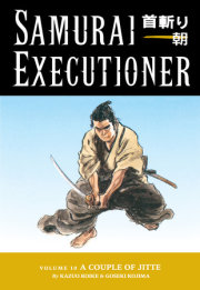 Samurai Executioner Volume 10:A Couple of Jitte 