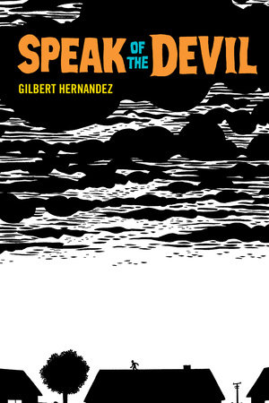 洋書 The Language of the Devil by Sandulescu Speak of the Devil by Gilbert Hernandez: 9781621152682