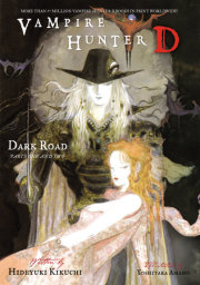 Vampire Hunter D Volume 14: Dark Road Parts 1 & 2 