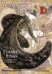 Vampire Hunter D Volume 16: Tyrant's Stars Parts 1 & 2 