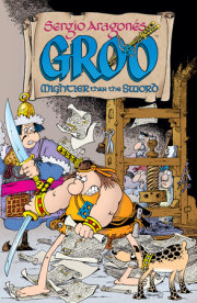 Sergio Aragones' Groo: Mightier than the Sword 