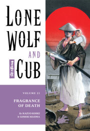 Lone Wolf and Cub Volume 21: Fragrance of Death 