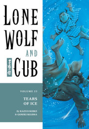 Lone Wolf and Cub Volume 23: Tears of Ice