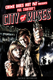 Crime Does Not Pay: City of Roses 