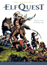 The Complete Elfquest Volume 1: The Original Quest 