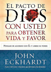 El pacto de Dios con usted para su vida y favor / God s Covenant With You for Life and Favor 