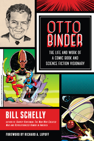 Otto Binder by Bill Schelly: 9781623170370