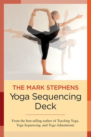 Teaching Yoga: Essential Foundations and Techniques by Mark Stephens,  Paperback