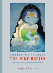 Awakening through the Nine Bodies 