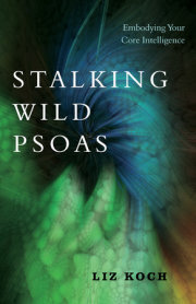 Stalking Wild Psoas 