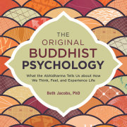 The Original Buddhist Psychology 