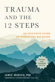 Trauma and the 12 Steps, Revised and Expanded 