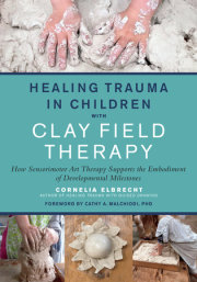 Healing Trauma in Children with Clay Field Therapy 