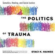 The Politics of Trauma 