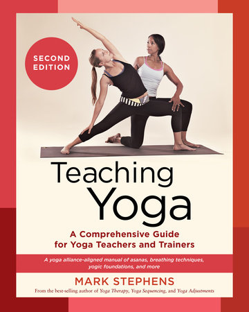 Yoga Adjustments by Mark Stephens, Philosophy, Principles, and Techniques, 9781583947708