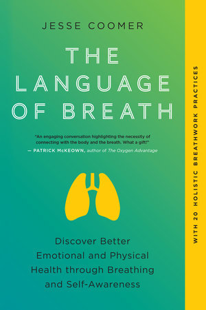 The Language of Breath by Jesse Coomer: 9781623179366 |  : Books